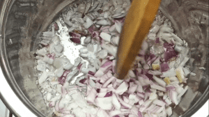 Stir fry the onions until it is translucent
